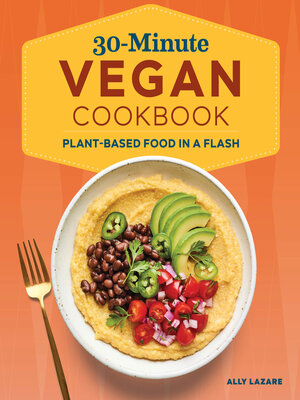 cover image of 30-Minute Vegan Cookbook
